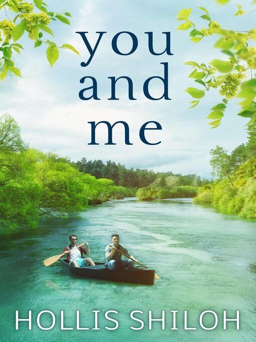 Title details for You and Me by Hollis Shiloh - Available